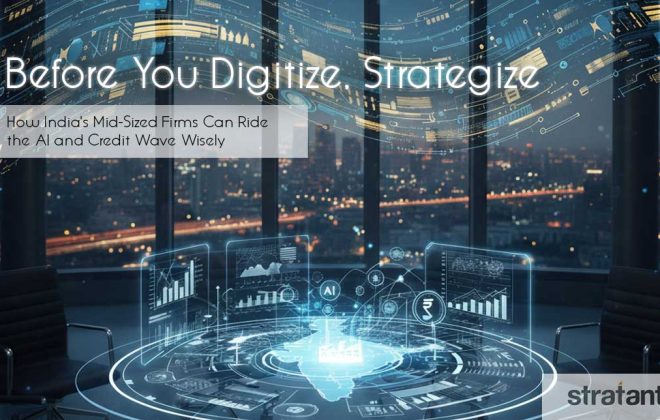 Before You Digitize, Strategize: How India’s Mid-Sized Firms Can Ride the AI and Credit Wave Wisely